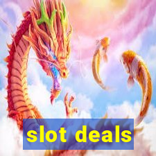 slot deals