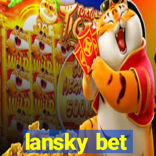 lansky bet