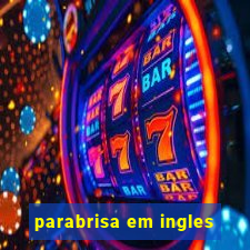 parabrisa em ingles