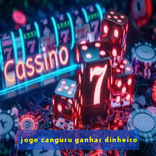 jogo canguru ganhar dinheiro