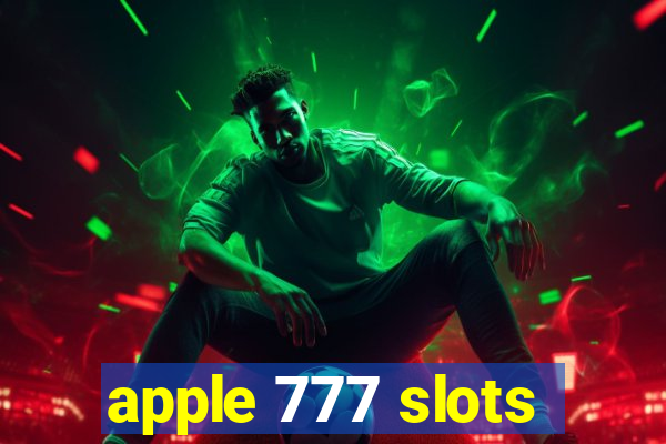 apple 777 slots