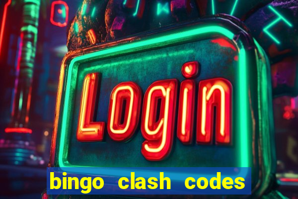 bingo clash codes for existing customers 2023