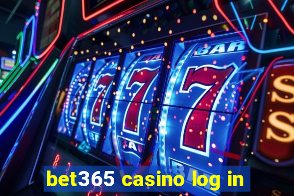 bet365 casino log in