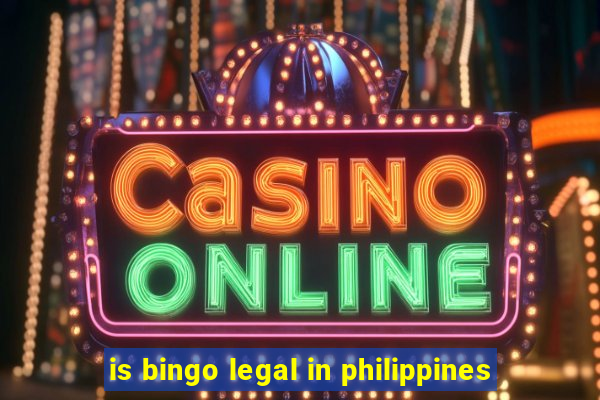 is bingo legal in philippines