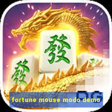 fortune mouse modo demo