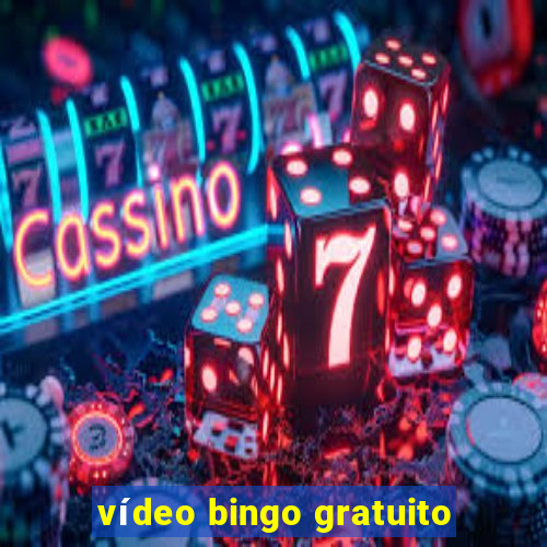 vídeo bingo gratuito