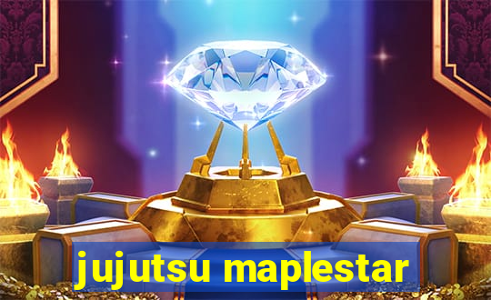 jujutsu maplestar