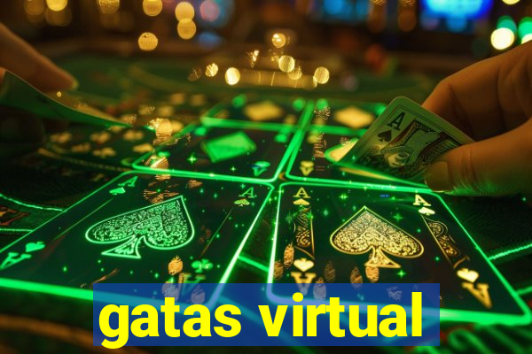 gatas virtual