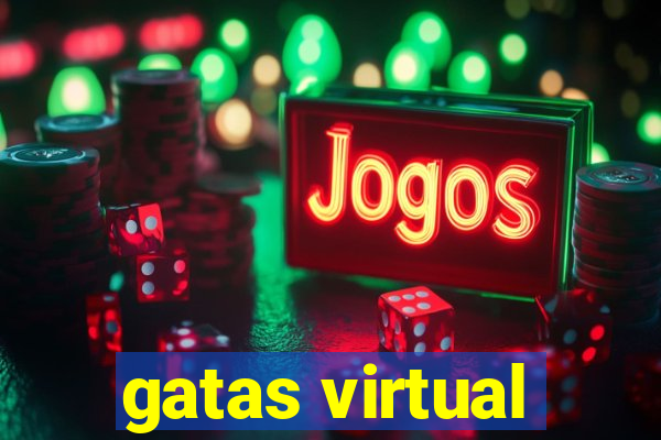 gatas virtual