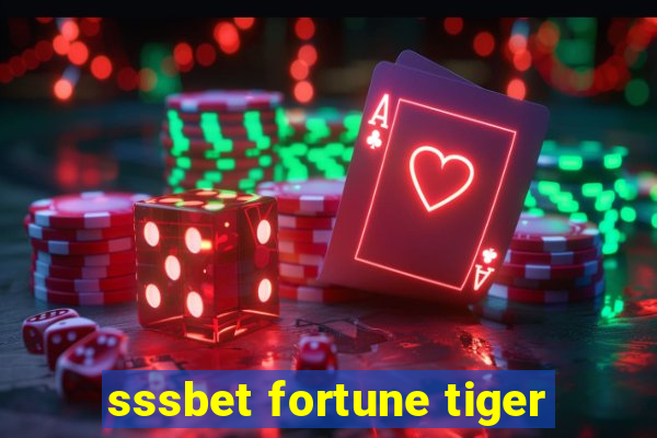 sssbet fortune tiger