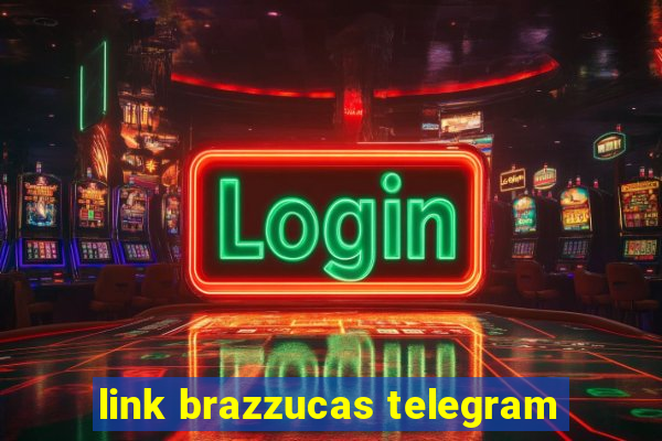 link brazzucas telegram