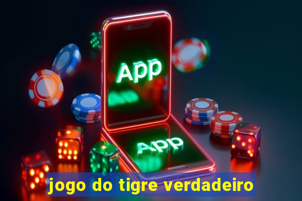 jogo do tigre verdadeiro