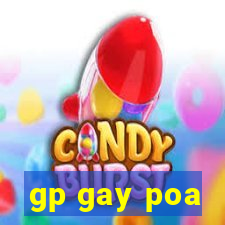 gp gay poa