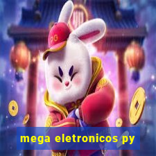 mega eletronicos py