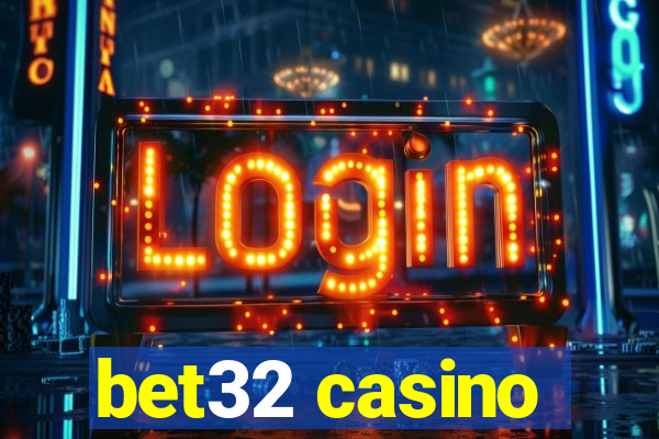 bet32 casino