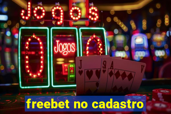 freebet no cadastro