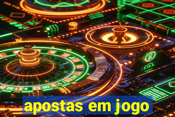 apostas em jogo