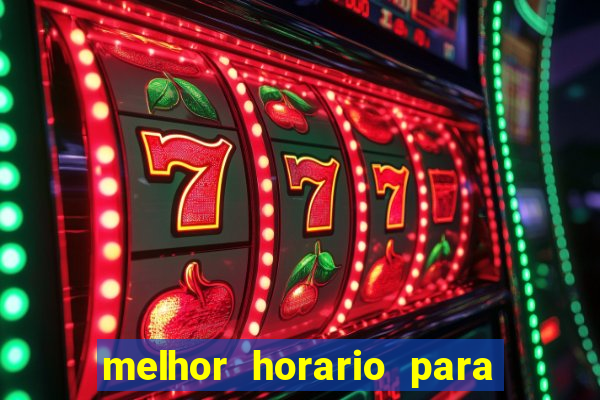 melhor horario para jogar na betano