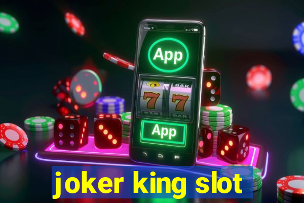 joker king slot