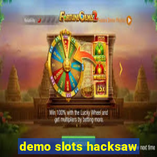 demo slots hacksaw