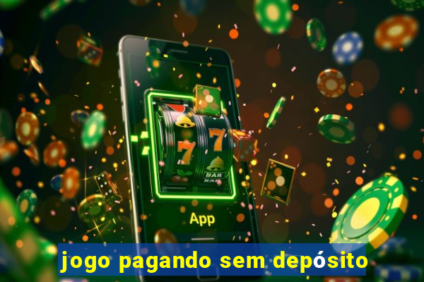 jogo pagando sem depósito