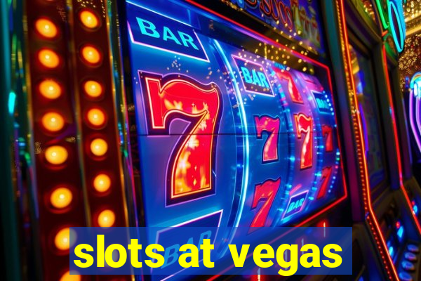 slots at vegas