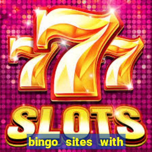 bingo sites with free signup bonus no deposit