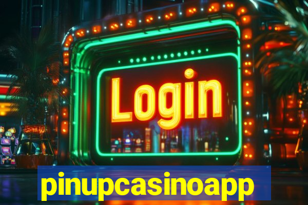 pinupcasinoapp