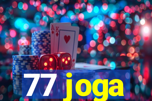 77 joga