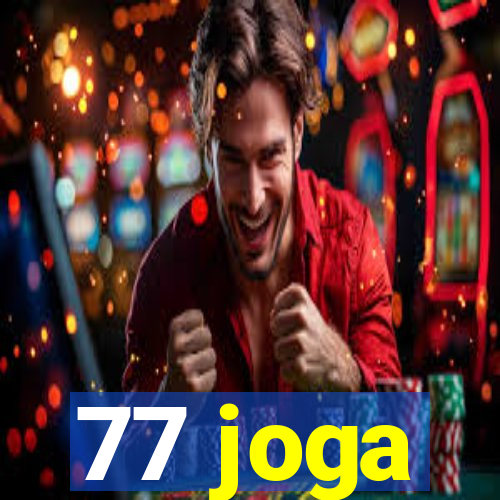 77 joga