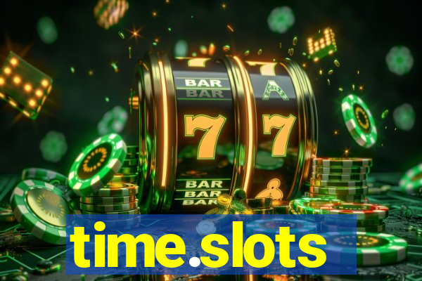 time.slots