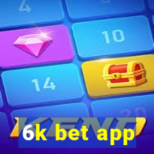 6k bet app