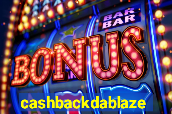 cashbackdablaze