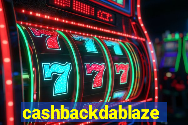 cashbackdablaze