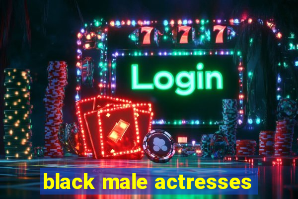 black male actresses