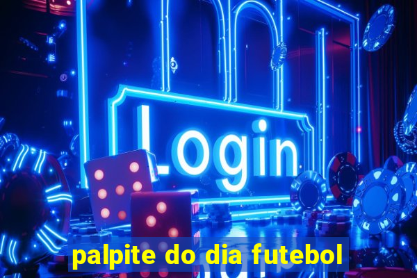 palpite do dia futebol