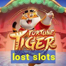 lost slots