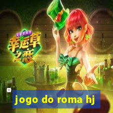 jogo do roma hj