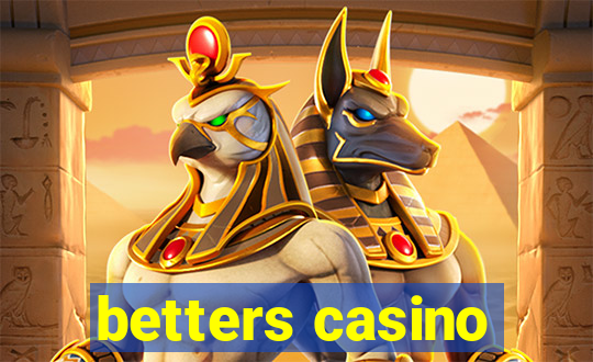 betters casino