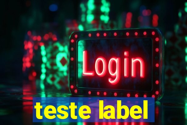 teste label