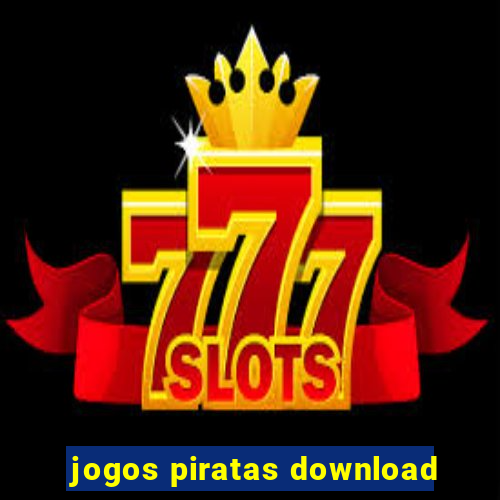 jogos piratas download