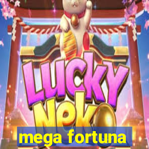 mega fortuna