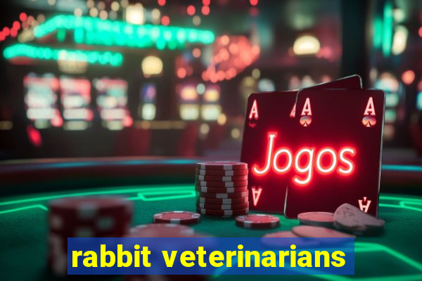 rabbit veterinarians