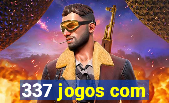 337 jogos com