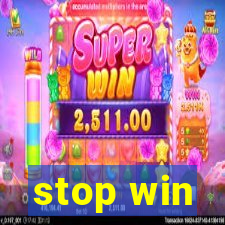 stop win