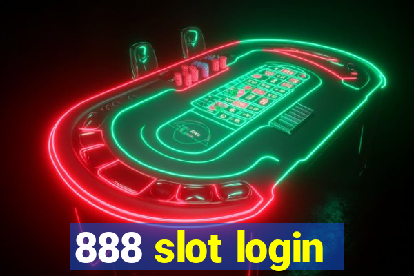 888 slot login