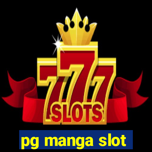 pg manga slot