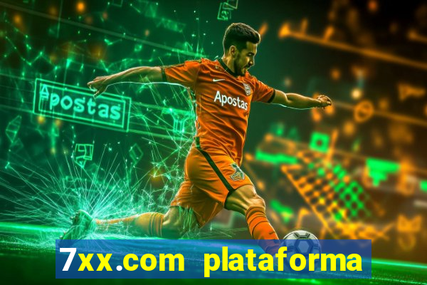 7xx.com plataforma de jogos