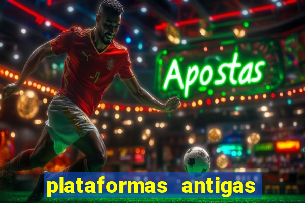 plataformas antigas slots 2023