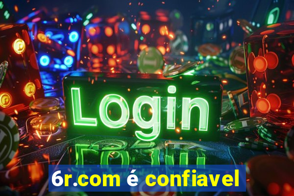 6r.com é confiavel